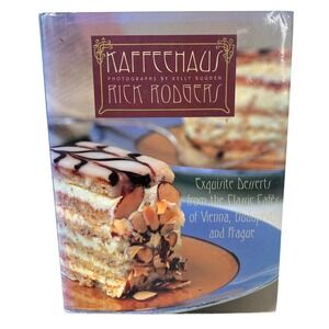 Kaffeehaus Rick Rodgers Cookbook Vienna Budapest Prague Desserts 1st Ed 2002